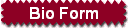Bio Form