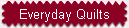 Everyday Quilts