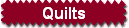 Quilts